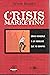 The Crisis Marketing - Como...