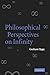 Philosophical Perspectives on Infinity 1st edition by Oppy, Graham (2009) Paperback