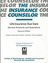 Life Insurance Due Care: Carriers, Products, and Illustrations