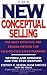 The New Conceptual Selling: The Most Effective and Proven Method for Face-to-Face Sales Planning by Stephen E. Heiman (1999-10-01)