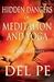 Hidden Dangers of Meditation and Yoga by Pe Del (2012) Paperback