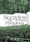 Secretos de Pamplona