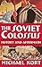 The Soviet Colossus: History and Aftermath by Michael Kort (2010-03-30)