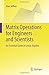 Matrix Operations for Engineers and Scientists: An Essential Guide in Linear Algebra by Alan Jeffrey (2010-09-14)