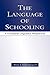 The Language of Schooling: A Functional Linguistics Perspective by Mary J. Schleppegrell (2004-03-25)