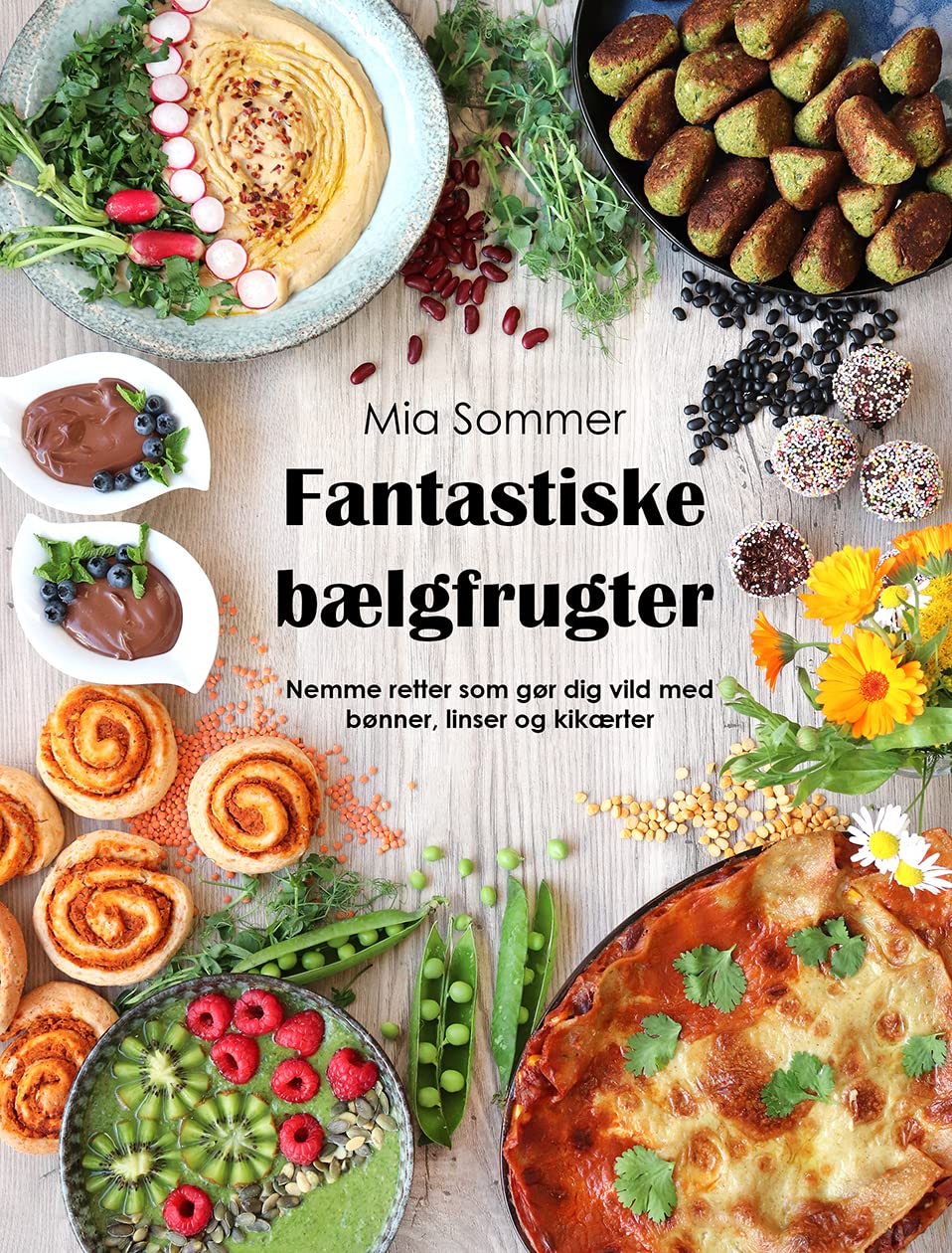 Fantastiske bælgfrugter (Hardcover)