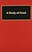 A Study of Good (Classics of Modern Japanese Thought and Culture) Reprint edition by Nishida, Kitaro (1988) Hardcover
