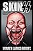 Skinzz by Wrath James White (June 01,2015)