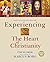 [Experiencing the Heart of Christianity: A 12-Session Program for Groups] [By: Scorer, Tim] [January, 2005]