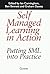 Self Managed Learning in Action: Putting SML into Practice by Ian Cunningham (2000-04-28)