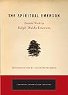 The Spiritual Emerson by Ralph Waldo Emerson