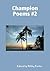Champion Poems #2