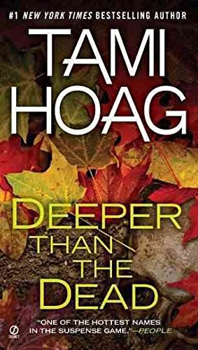 [Deeper Than the Dead] (By: Tami Hoag) [published: October, 2010]