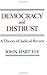 Democracy and Distrust: A Theory of Judicial Review (Harvard Paperbacks) by Ely, John (1981) Paperback