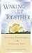 Waking Up Together by Ellen Birx