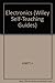 Electronics (Self-teaching Guides) by Harry Kybett (1979-01-24)