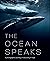 The Ocean Speaks: A photographic journey of discovery and hope