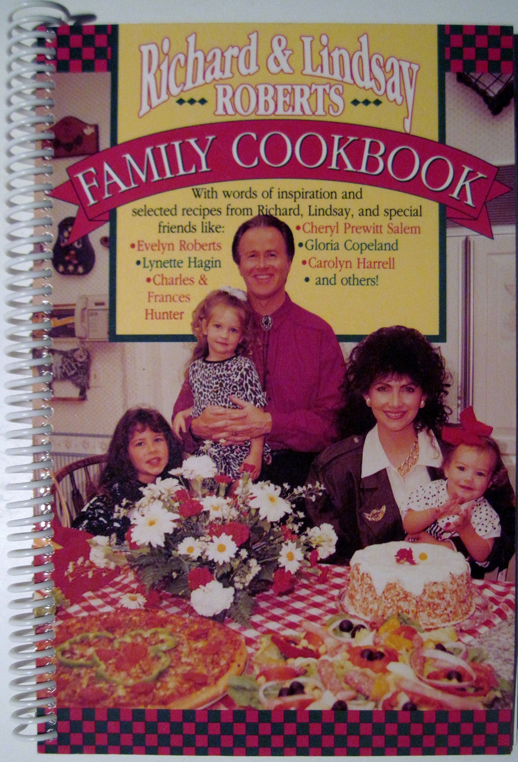 Richard and Lindsay Roberts Family Cookbook (Spiral-bound)