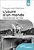 L'Usure d'un monde. Une traversée de l'Iran by François-Henri Désérable