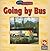 By Susan Ashley Going by Bus (Going Places) [Paperback]