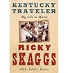 [ Kentucky Traveler By Skaggs, Ricky ( Author ) Paperback 2014 ]