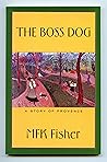 Boss Dog: A Story...