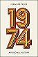 1974 by Francine Prose