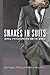 Snakes in Suits: When Psychopaths Go to Work by Paul Babiak (2006-05-09)