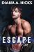Escape You (Steal My Heart)