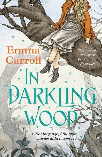 In Darkling Wood by Emma Carroll (2015-07-02)