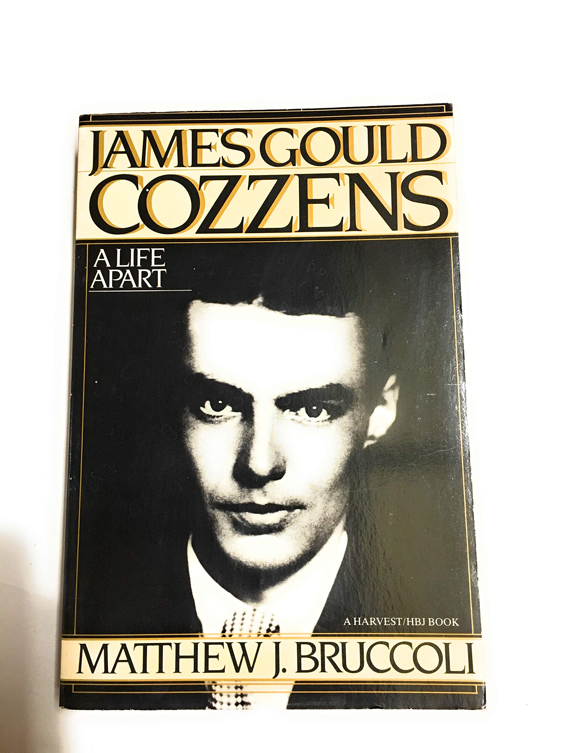 James Gould Cozzens: A Life Apart (Paperback)