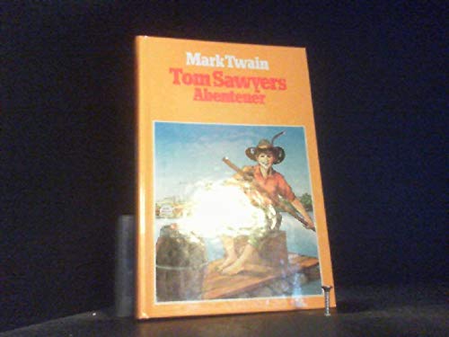 Die Abenteuer des Tom Sawyer. (Hardcover)