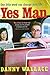 Yes Man by Wallace, Danny (...