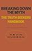 Breaking Down The Myths: Th...