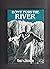 Don't Push the River (It Flows By Itself) by Barry Stevens (1970-06-03)