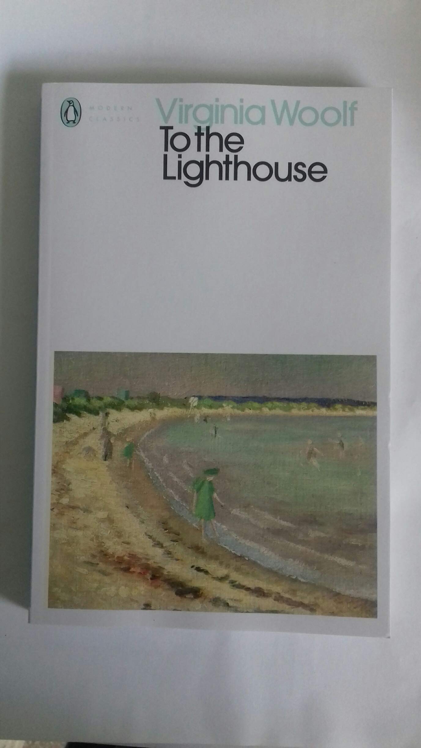 [Modern Classics To the Lighthouse (Penguin Modern Classics)] [By: Woolf, Virginia] [October, 2000]