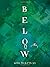Below by Meg McKinlay (2013-05-14)