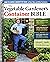 The Vegetable Gardener's Co...