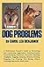 Dog Problems by Carol Lea Benjamin (February 24,1989)
