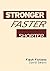 Stronger Faster Shorter by David Swann