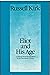 Eliot and His Age: T. S. Eliot's Moral Imagination in the Twentieth Century
