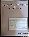 The Lifestyle Counselor's Guide for Weight Control