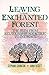 Leaving the Enchanted Forest: The Path from Relationship Addiction to Intimacy