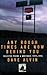 Any Rough Times are Now Behind You: Selected Poems and Writings, 1979-95 by Alvin, Dave (1996) Paperback