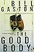 The Good Body by Gaston, Bill (2010) Paperback