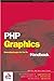 PHP Graphics Handbook by Jason E. Sweat, Allan Kent, Mitja Slenc (2003) Paperback