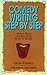 Comedy Writing Step by Step: How to Write and Sell Your Sense of Humor