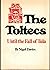 Rare Nigel Davies / The Toltecs Until the Fall of Tula 1977 - Norman: University of Oklahoma Press, 1977 [Hardcover] Davies, Nigel
