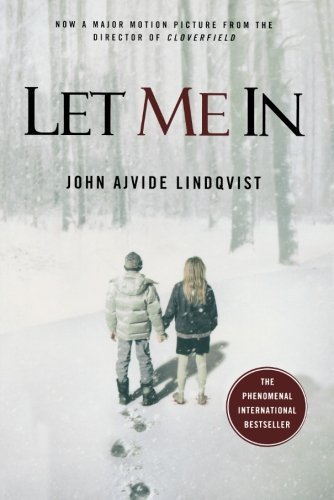 Let Me In by John Ajvide Lindqvist