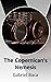 The Copernican's Nemesis by Gabriel Baca